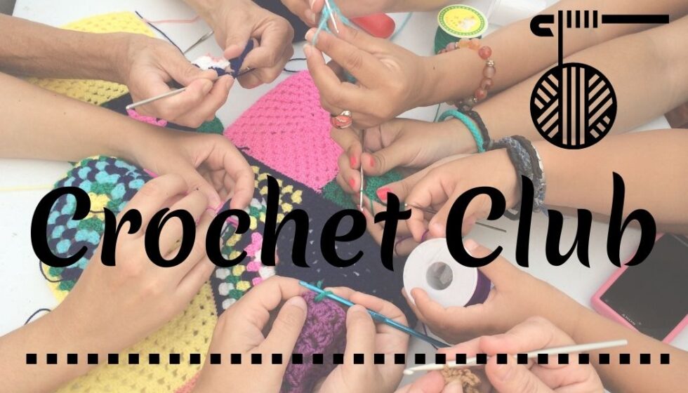 Crochet Club The Art and Creativity Center